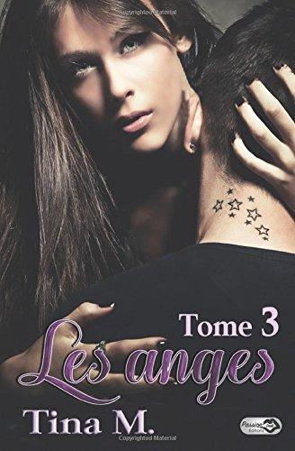 Les anges - tome 3