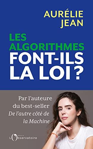 Les algorithmes font-ils la loi ?