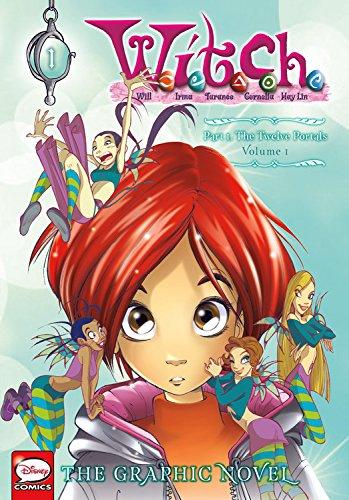 W.I.T.C.H. Part 1, Vol. 1: The Twelve Portals (W.I.T.C.H.: The Graphic Novel, Band 1)