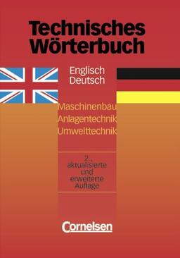 Technisches Wörterbuch - [2. aktualisierte und erweiterte Auflage]: Englisch-Deutsch: Wörterbuch