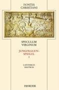 Speculum Virginum 1 / Jungfrauenspiegel 1.