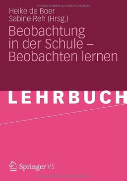 Beobachtung in der Schule - Beobachten lernen