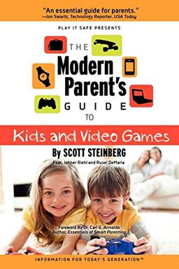 The Modern Parent'S Guide To Kids And Video Games