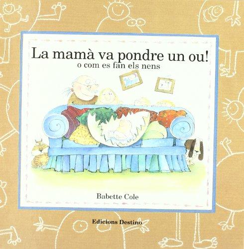 La mamà va pondre un ou (La Lluna de Paper, Band 40)