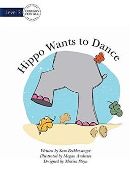 Hippo Wants To Dance