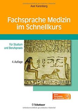 Fachsprache Medizin im Schnellkurs: Für Studium und Berufspraxis