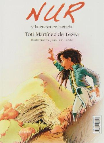 Nur y la cueva encantada (Nur en castellano, Band 10)