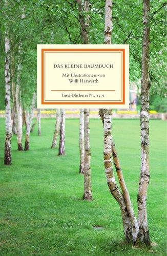 Das kleine Baumbuch: Die deutschen Waldbäume (Insel Bücherei)