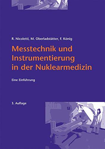 Messtechnik und Instrumentierung in der Nuklearmedizin: Eine Einführung