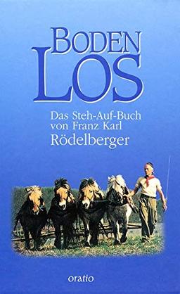 Boden Los: Das Steh-Auf-Buch