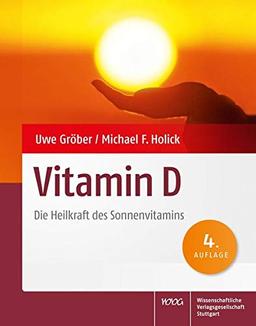 Vitamin D: Die Heilkraft des Sonnenvitamins