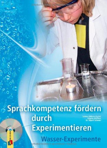 Sprachkompetenz fördern durch Experimentieren - Wasser-Experimente