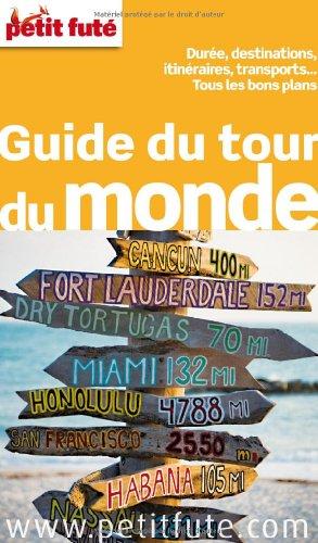 Guide du tour du monde : durée, destinations, transports : tous les bons plans