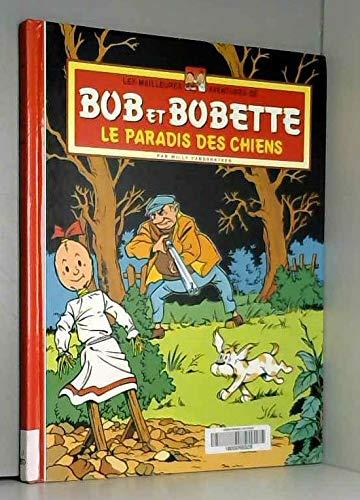 MEILLEURS AVENTURES 004 PARADIS CHIEN (Bob&B.Meilleurs)