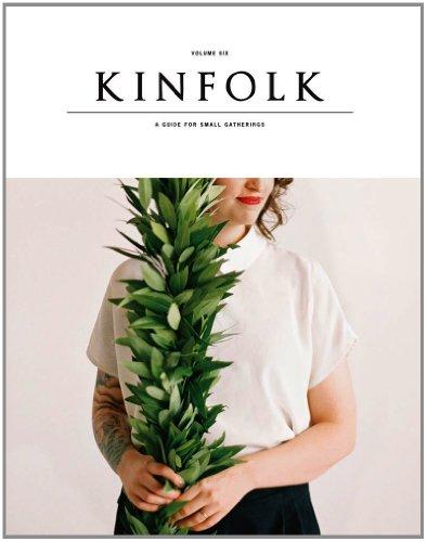 Kinfolk Volume Six: 6