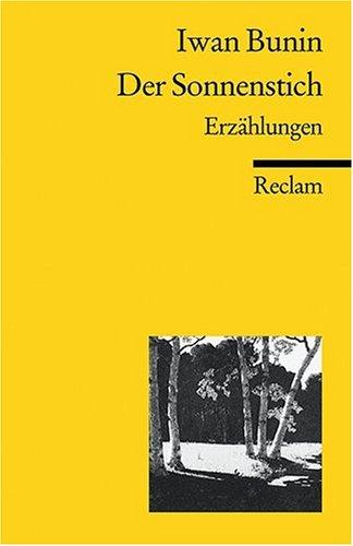 Der Sonnenstich: Erzählungen