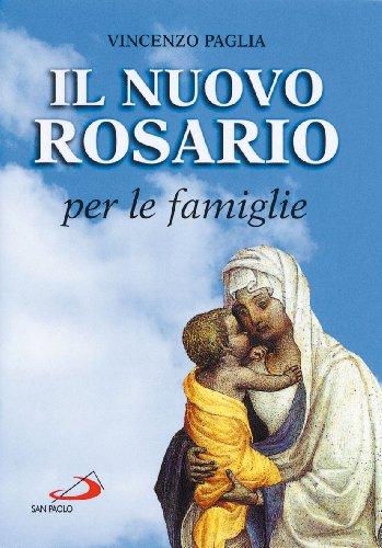 Il nuovo rosario per le famiglie