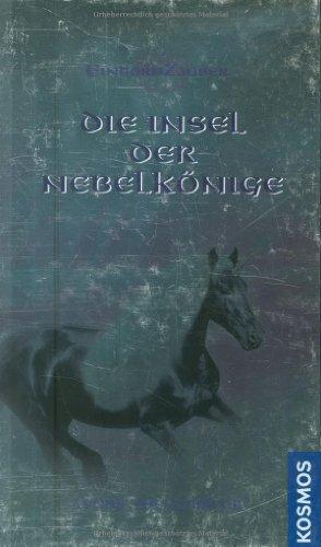 Einhornzauber. Die Insel der Nebelkönige