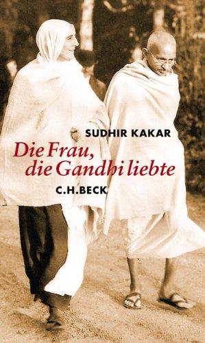 Die Frau, die Gandhi liebte