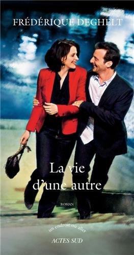 La vie d'une autre