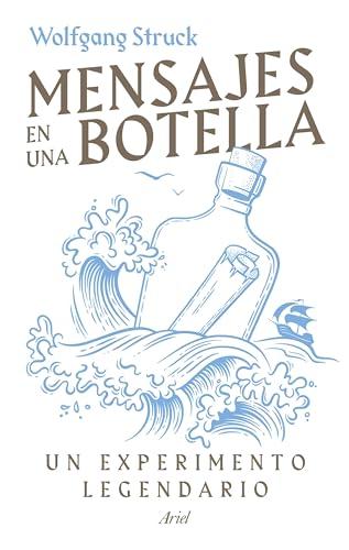 Mensajes en una botella: Un experimento legendario (Ariel)