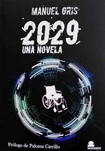 2029... UNA NOVELA