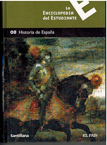 La enciclopedia del estudiante 08. Historia de España