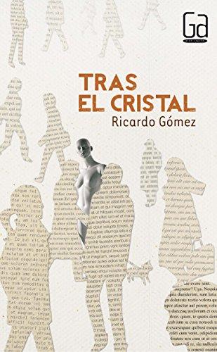 Tras el cristal (Gran Angular, Band 298)