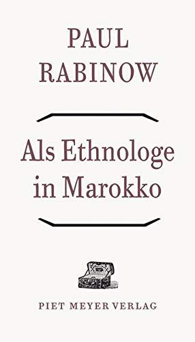 Als Ethnologe in Marokko: Überlegungen zu einer Feldforschung (OffeneBibliothek)