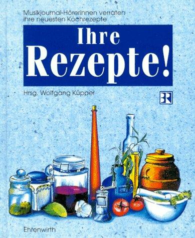 Ihre Rezepte