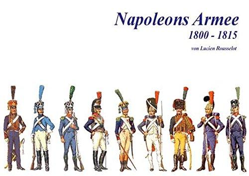 Napoleons Armee 1800-1815