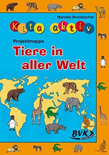 Kita aktiv &#34;Projektmappe Tiere in aller Welt&#34;