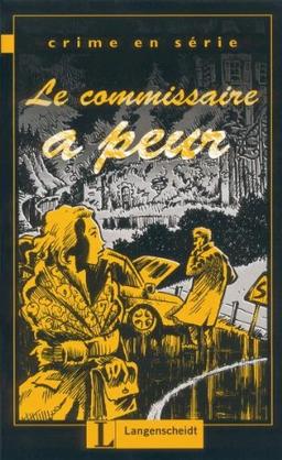 Le Commissaire a peur (Crime en série)