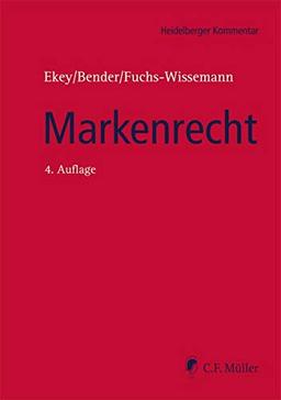 Markenrecht: MarkenG, UMV und Markenrecht ausgewählter ausländischer Staaten (Heidelberger Kommentar)