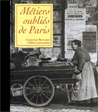 Métiers oubliés de Paris