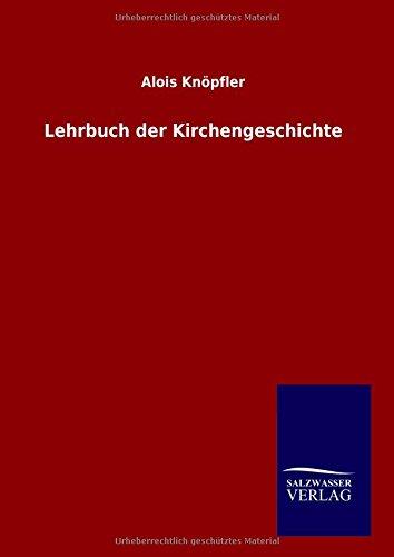 Lehrbuch der Kirchengeschichte