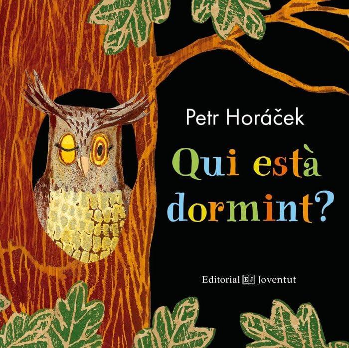 Qui està dormint? (Llibres amb Sorpresa)