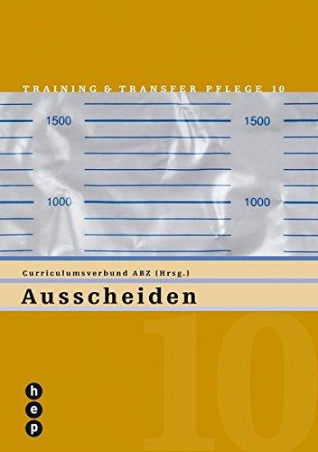 Urinausscheidung: Training und Transfer Pflege - Heft 10