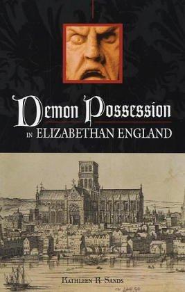 Demon Possession in Elizabethan England