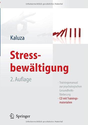 Stressbewältigung: Trainingsmanual zur psychologischen Gesundheitsförderung