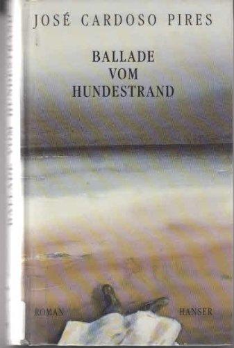 Ballade vom Hundestrand: Roman