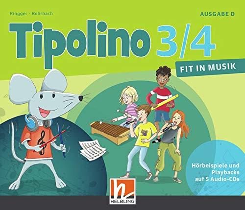 Tipolino 3/4 - Fit in Musik. Audio-CDs. Ausgabe D: Klasse 3/4 (Tipolino: Fit in Musik)