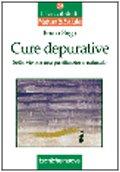 Cure Depurative. Sette Vie Per Una