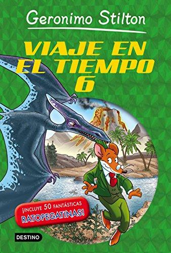 Viaje en el tiempo 6 (Libros especiales de Geronimo Stilton, Band 2)