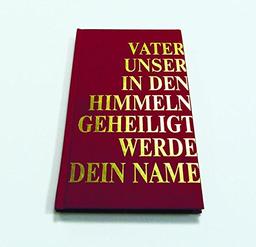 Das Vaterunser neu buchstabiert