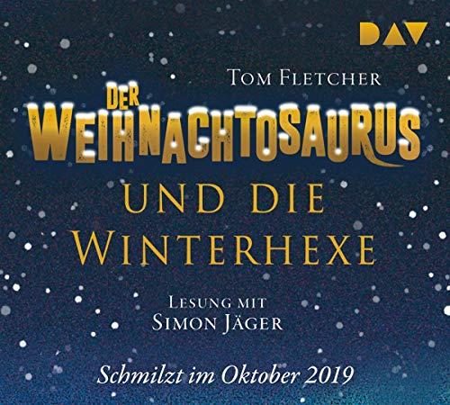 Der Weihnachtosaurus und die Winterhexe (Teil 2): Lesung mit Martin Baltscheit (4 CDs)