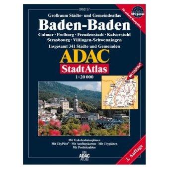 ADAC StadtAtlas Baden-Baden 1 : 20 000 Colmar, Freiburg, Freudenstadt, Kaiserstuhl, Strasbourg, Villingen-Schwenningen