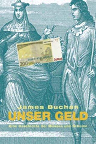 Unser Geld - Eine Geschichte der Münzen und Scheine. Sonderausgabe