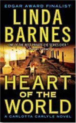 Heart of the World (Carlotta Carlyle Mysteries)