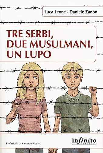 Tre serbi, due musulmani, un lupo (Orienti)